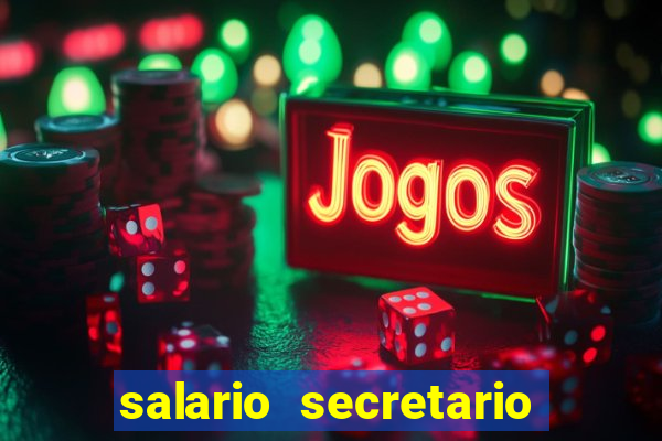 salario secretario de esportes